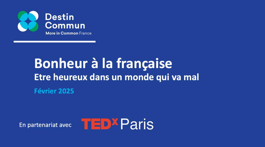 Happiness, French Style: Being Happy in a World That's Going Wrong